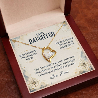 C9 - Follow Your Dreams With Courage And Know Dad Will Always Be Cheering For You - Forever Love Necklace
