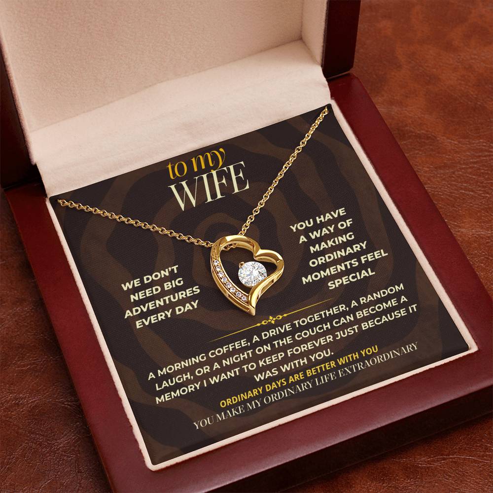 S167 - You Make My Ordinary Life Extraordinary – Forever Love Necklace From Husband