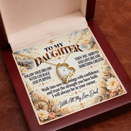 C309 - Follow Your Dreams With Courage And Know Dad Will Always Be Cheering For You - Forever Love Necklace