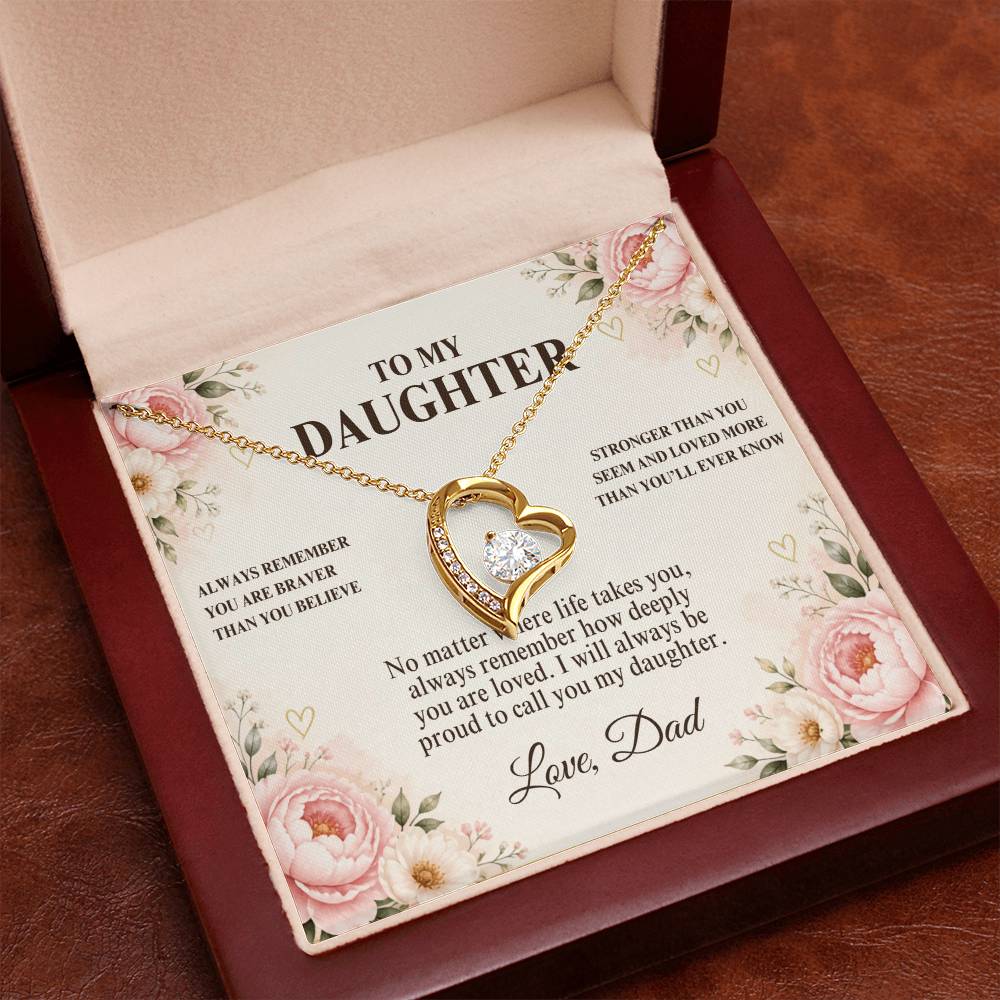 C51 - Always Remember How Deeply You Are Loved And How Proud Dad Will Always Be - Forever Love Necklace