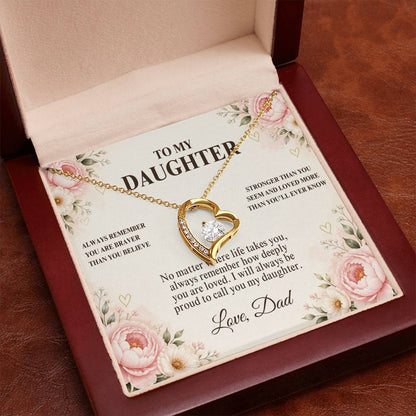 C51 - Always Remember How Deeply You Are Loved And How Proud Dad Will Always Be - Forever Love Necklace