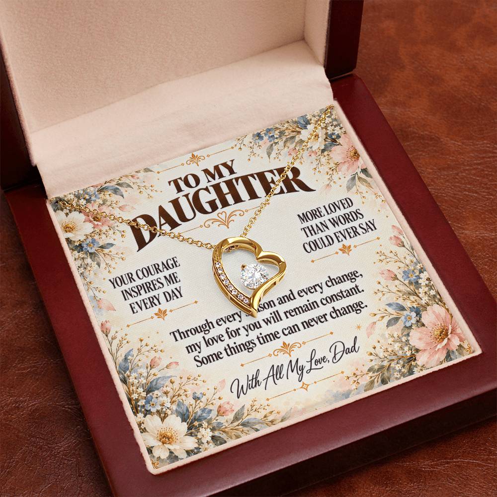 C373 - Your Courage Your Kindness And Your Heart Will Always Make Me Proud To Be Your Dad - Forever Love Necklace