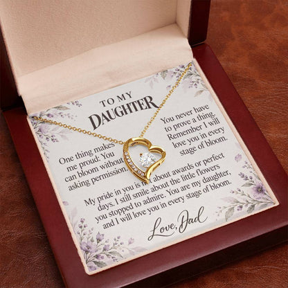 C688 - Like A Wildflower And A Father Proud Of Who You Are - Forever Love Necklace