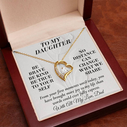 C157 - Be Brave Be Kind And Never Forget Your Dad Will Always Believe In You - Forever Love Necklace