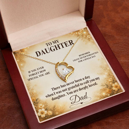 C40 - If You Ever Forget How Special You Are Remember Dad Has Never Forgotten For A Single Day - Forever Love Necklace
