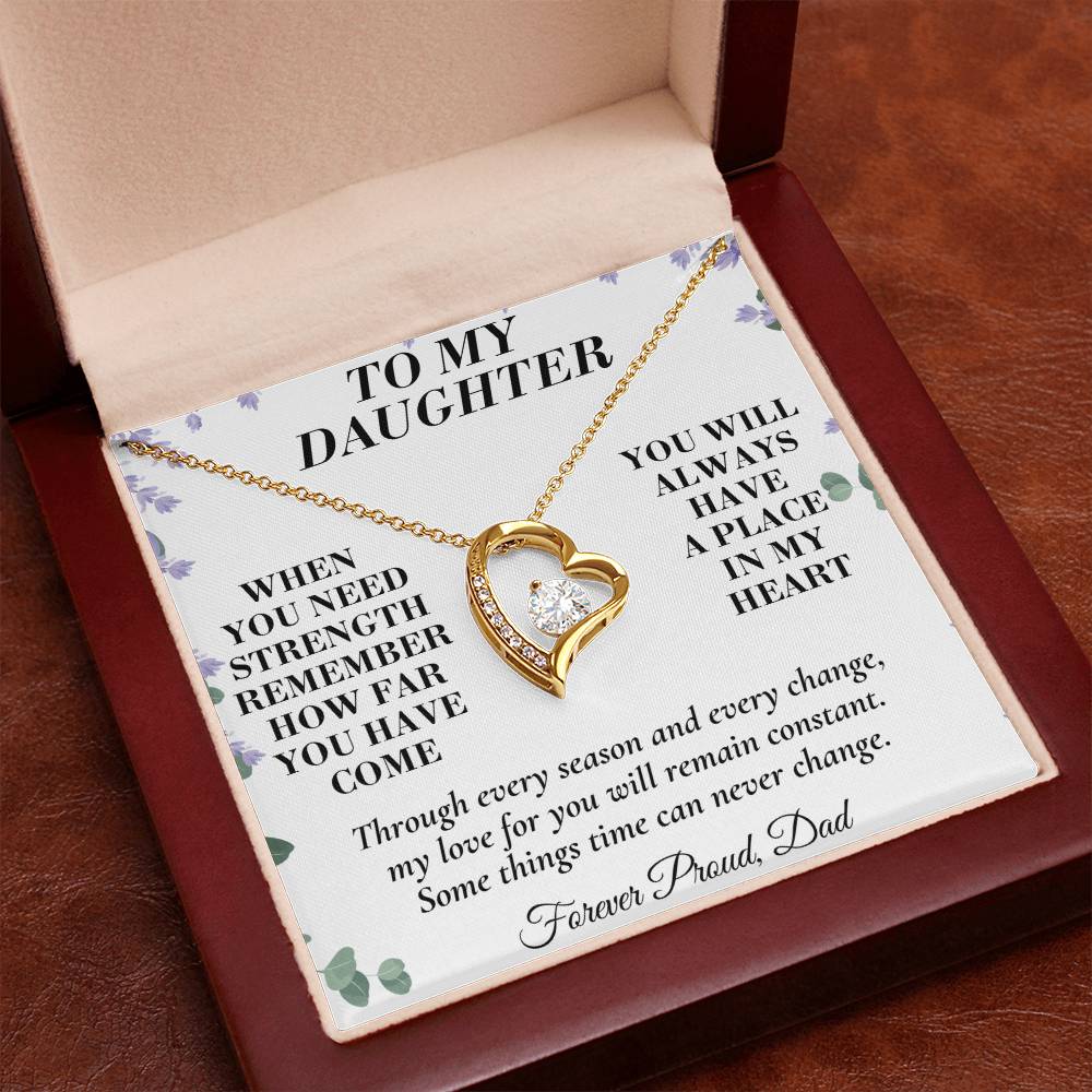 C183 - The World Is Brighter Because You Are In It And My Life Is Better Because You Are My Daughter - Forever Love Necklace