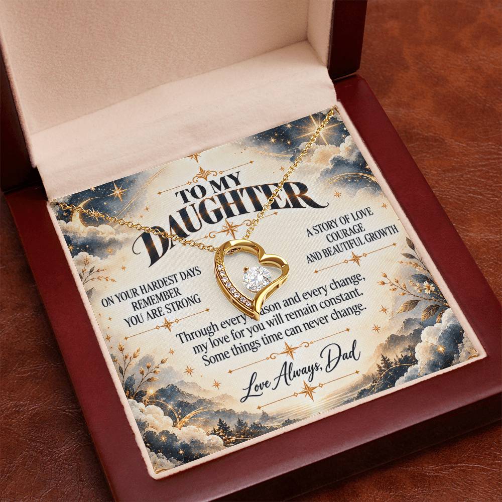 C488 - The Strong Woman You Are Becoming Will Always Remind Me Of The Little Girl I Adore - Forever Love Necklace