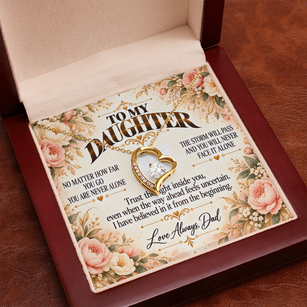C480 - Whenever You Look Back Know There Has Always Been A Dad Proudly Standing Behind You - Forever Love Necklace