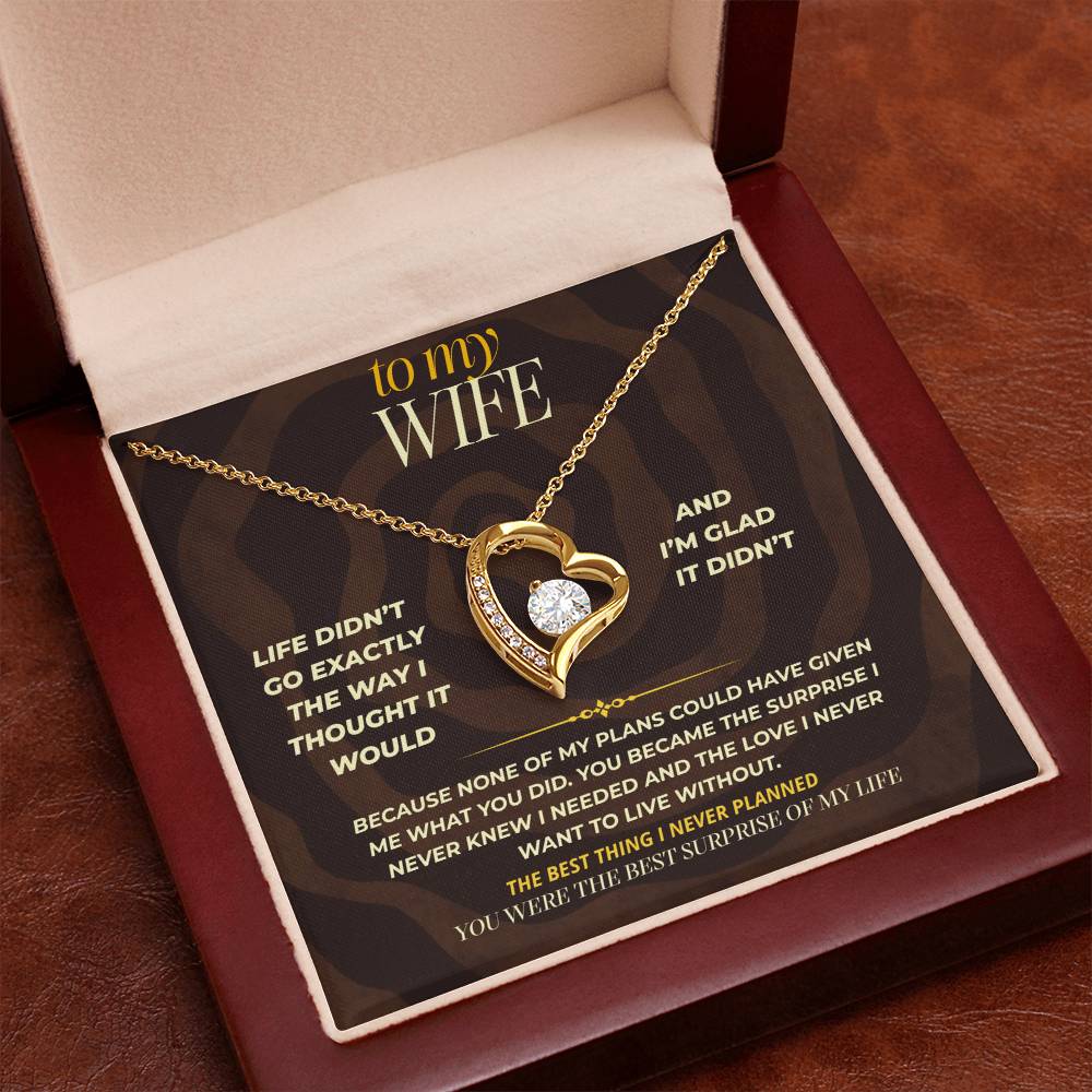S161 - You Are The Best Thing I Never Planned For – Forever Love Necklace From Husband