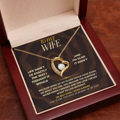 S161 - You Are The Best Thing I Never Planned For – Forever Love Necklace From Husband