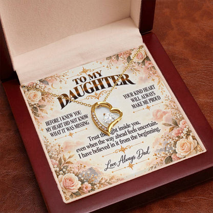 C400 - Wherever The Years Take Us You Will Always Be My Daughter My Pride And A Piece Of My Heart - Forever Love Necklace