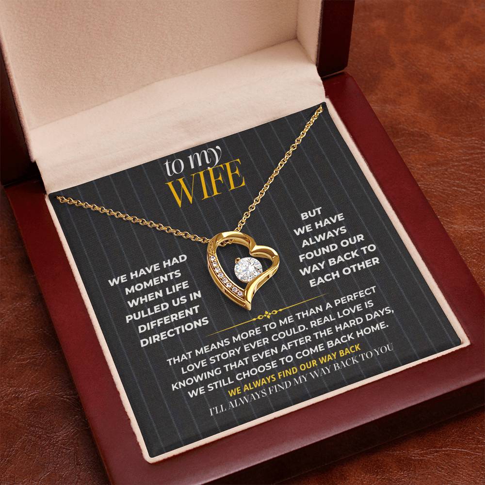 S186 - I Love The Way We Keep Finding Our Way Back – Forever Love Necklace From Husband