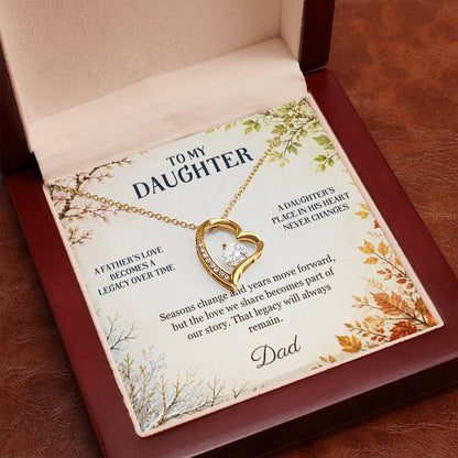 C44 - The Love Between A Father And Daughter Becomes A Legacy That Lives Beyond Every Season - Forever Love Necklace