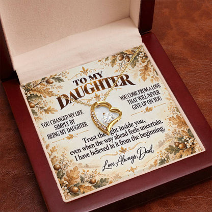 C320 - You Made Me A Better Man Simply By Giving Me The Honor Of Being Your Dad - Forever Love Necklace