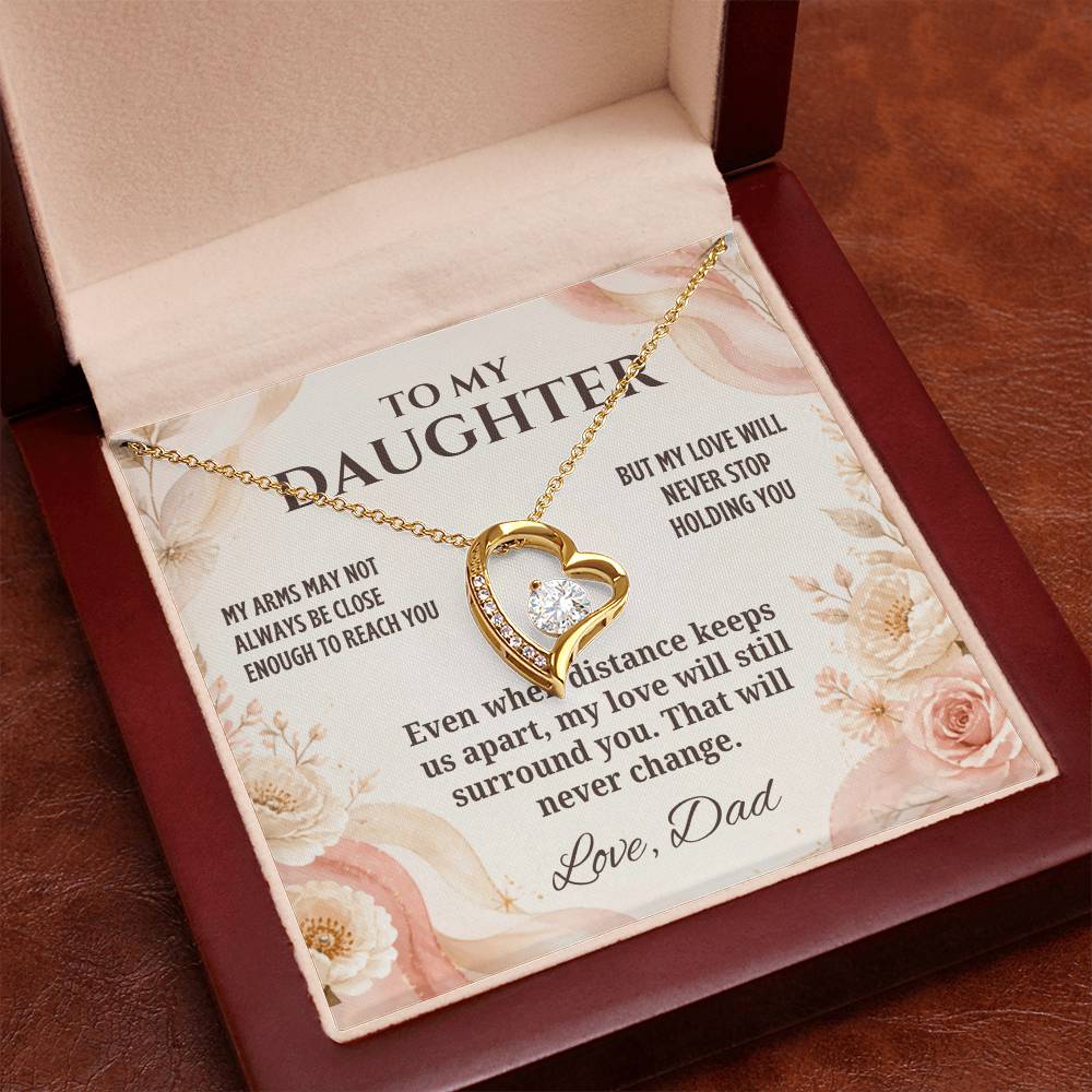 C41 - My Arms May Not Always Reach You But My Love Will Never Stop Holding You - Forever Love Necklace