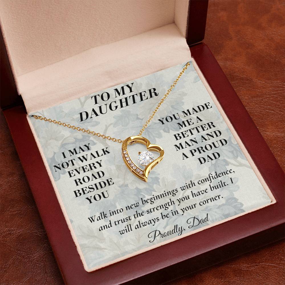 C174 - I May Not Walk Every Road Beside You But My Love Will Travel Every Mile With You - Forever Love Necklace