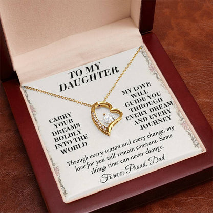C143 - Wherever Tomorrow Leads You Remember You Have Already Made Your Dad Incredibly Proud - Forever Love Necklace