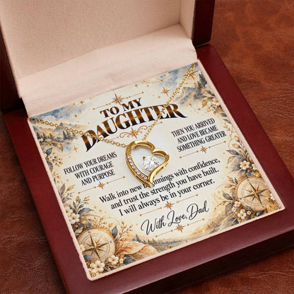 C409 - Follow Your Dreams With Courage And Know Dad Will Always Be Cheering For You - Forever Love Necklace
