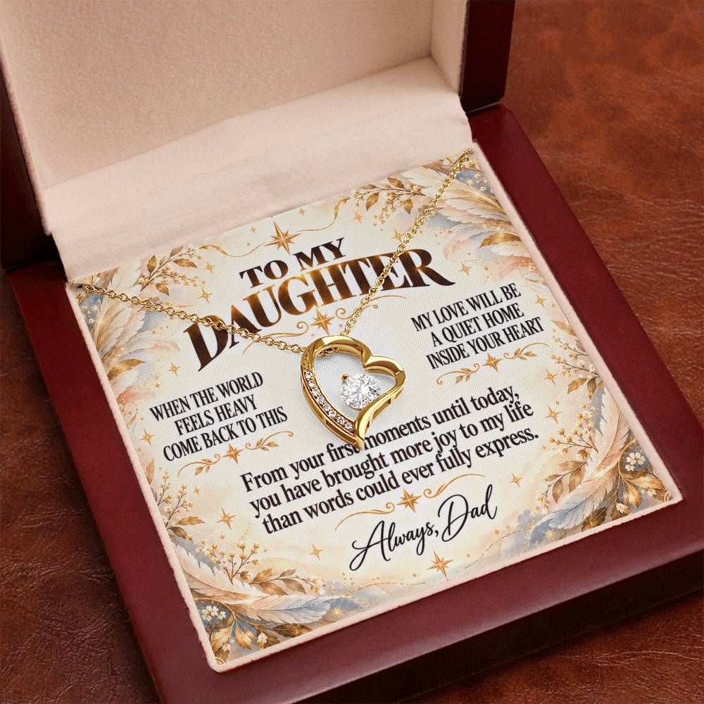 C322 - When The World Feels Heavy Remember You Will Always Have A Place In Dad’s Heart - Forever Love Necklace