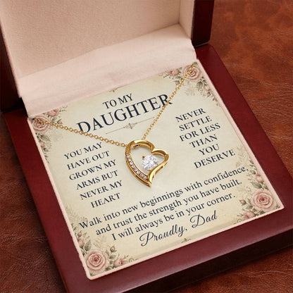 C254 - You Will Forever Be My Little Girl And One Of The Greatest Blessings Of My Life - Forever Love Necklace