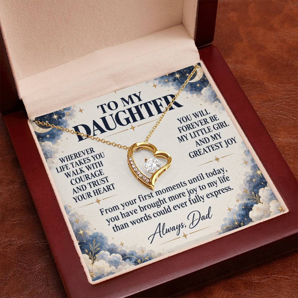 C202 - Wherever Life Takes You May You Always Feel Dad’s Love Guiding Your Heart - Forever Love Necklace