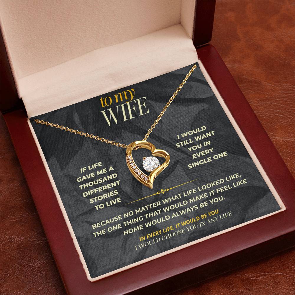 S151 - You Are The Woman I’d Choose In Any Life – Forever Love Necklace From Husband