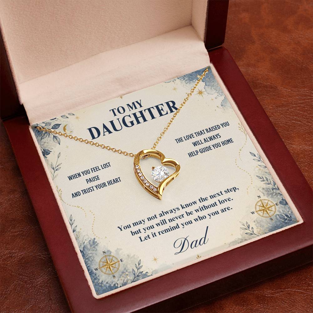 C34 - When You Feel Lost Remember The Love That Raised You Will Always Help Guide You Home - Forever Love Necklace