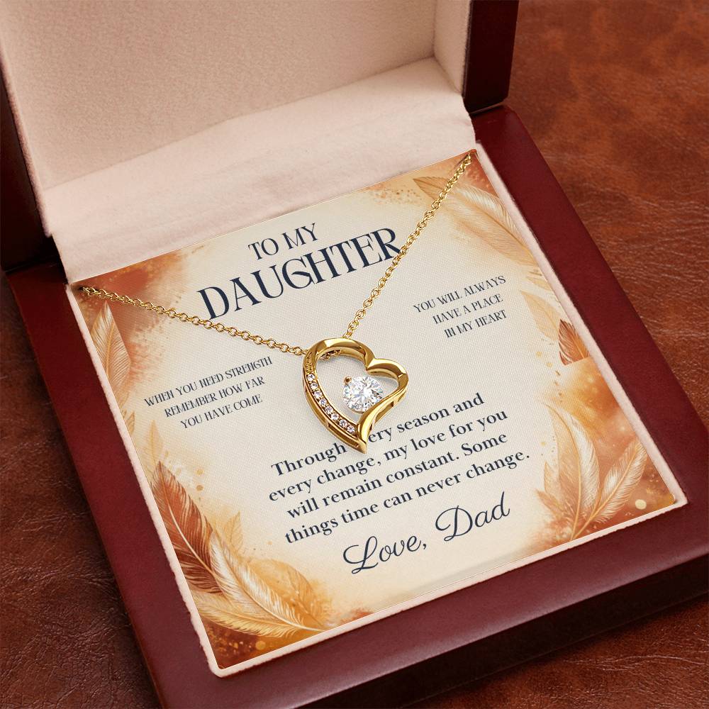 C83 - The World Is Brighter Because You Are In It And My Life Is Better Because You Are My Daughter - Forever Love Necklace