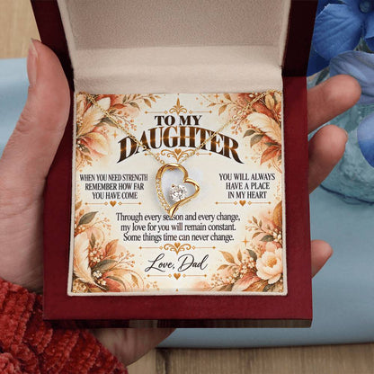C483 - The World Is Brighter Because You Are In It And My Life Is Better Because You Are My Daughter - Forever Love Necklace