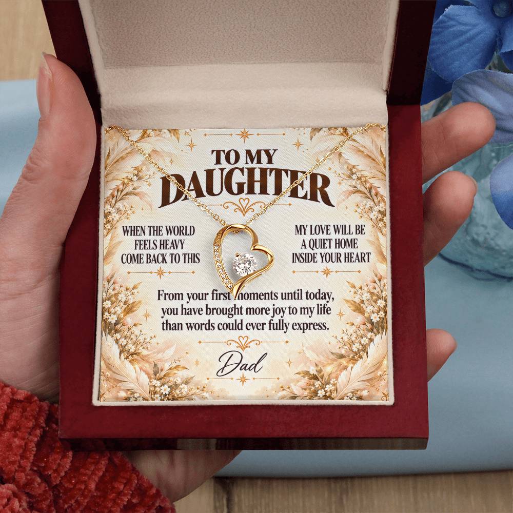 C372 - When The World Feels Heavy Remember You Will Always Have A Place In Dad’s Heart - Forever Love Necklace