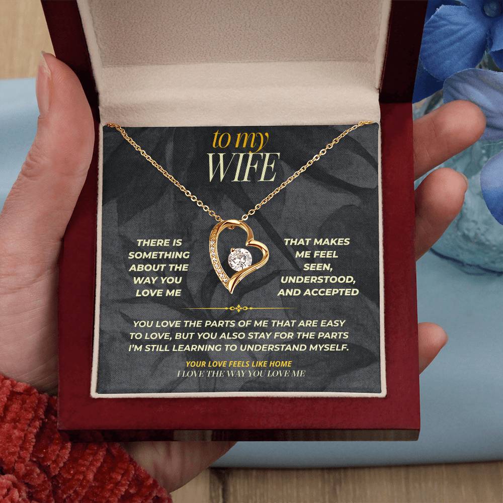 S153 - I Love The Way You Love Me – Forever Love Necklace From Husband