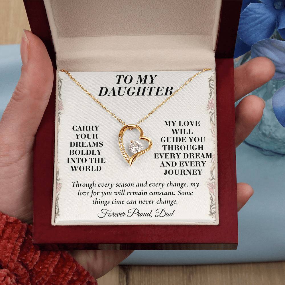 C143 - Wherever Tomorrow Leads You Remember You Have Already Made Your Dad Incredibly Proud - Forever Love Necklace