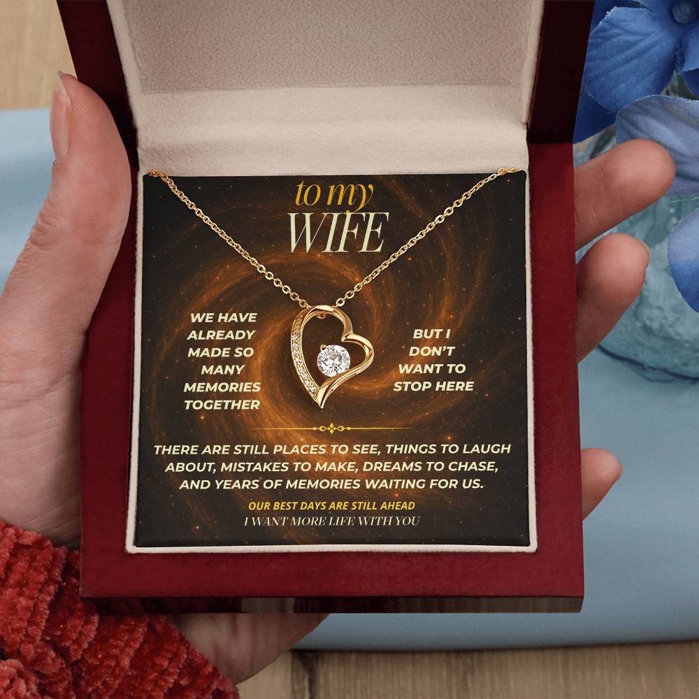 S145 - I Want To Keep Making Memories With You – Forever Love Necklace From Husband