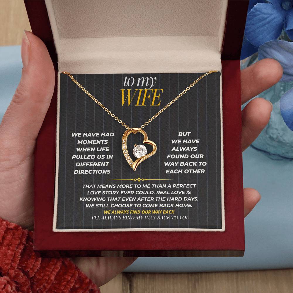 S186 - I Love The Way We Keep Finding Our Way Back – Forever Love Necklace From Husband