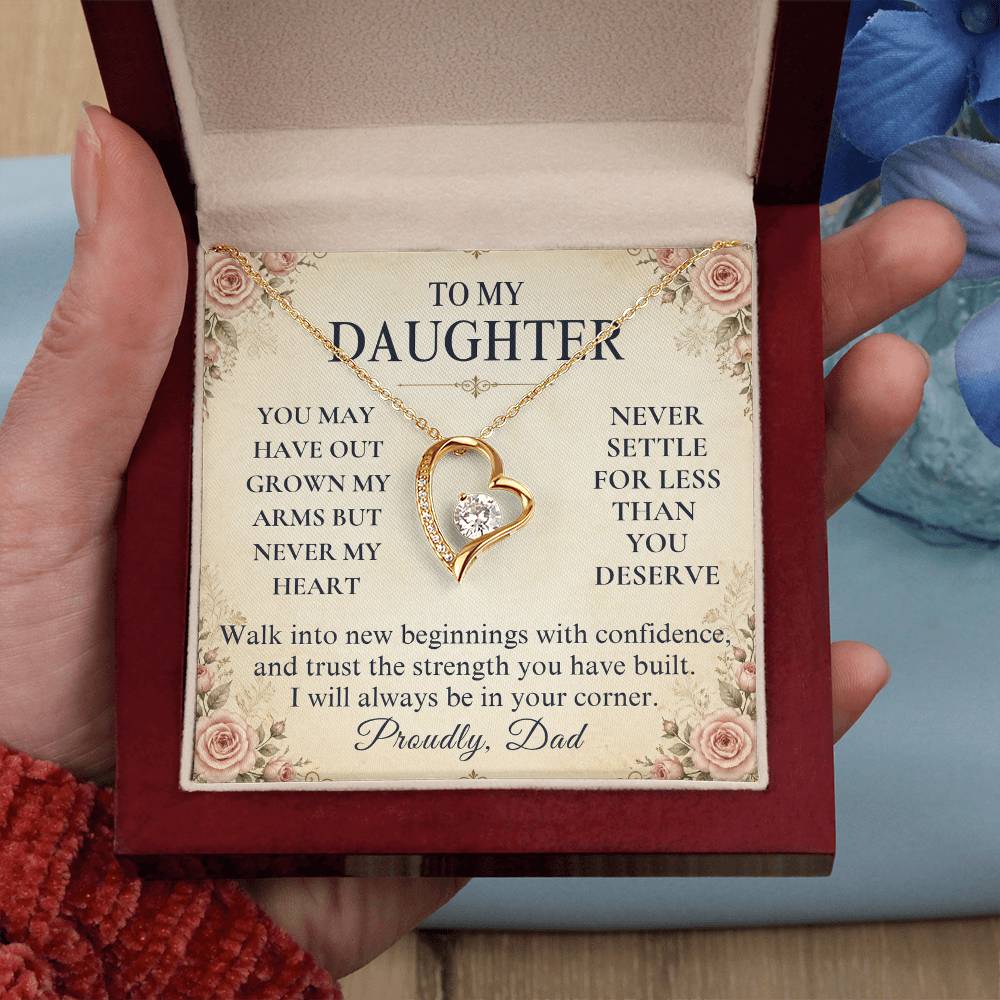 C254 - You Will Forever Be My Little Girl And One Of The Greatest Blessings Of My Life - Forever Love Necklace