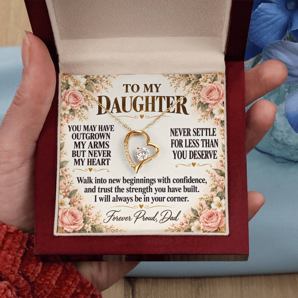 C279 - Your Life Is Yours To Create And I Will Always Be Proud Of The Woman You Become - Forever Love Necklace