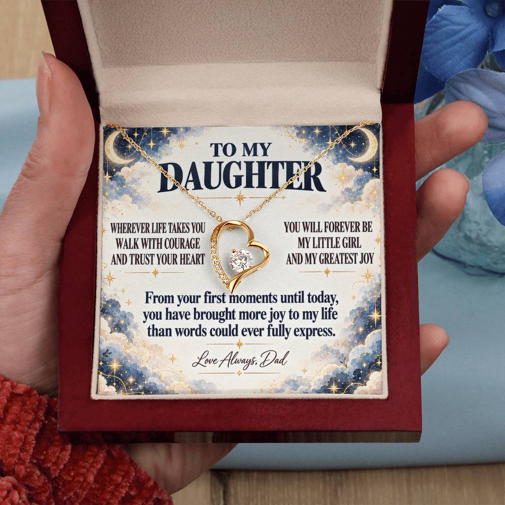 C352 - Wherever Life Takes You May You Always Feel Dad’s Love Guiding Your Heart - Forever Love Necklace