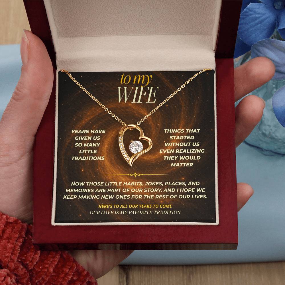 S143 - Our Love Is My Favorite Tradition – Forever Love Necklace From Husband