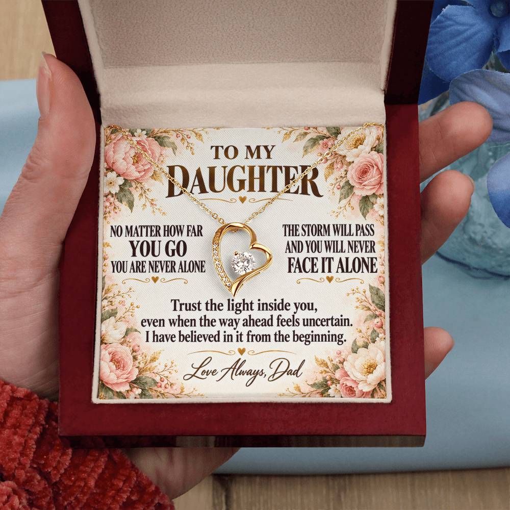 C280 - Whenever You Look Back Know There Has Always Been A Dad Proudly Standing Behind You - Forever Love Necklace