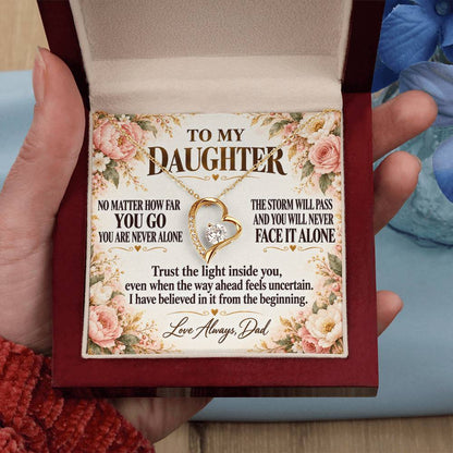 C280 - Whenever You Look Back Know There Has Always Been A Dad Proudly Standing Behind You - Forever Love Necklace