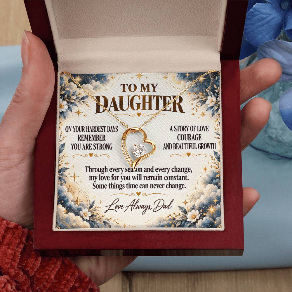 C288 - The Strong Woman You Are Becoming Will Always Remind Me Of The Little Girl I Adore - Forever Love Necklace