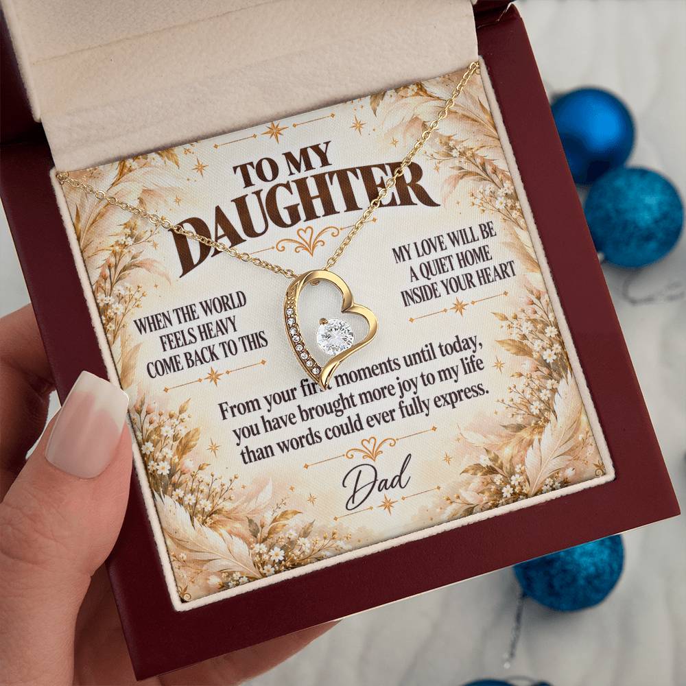 C372 - When The World Feels Heavy Remember You Will Always Have A Place In Dad’s Heart - Forever Love Necklace