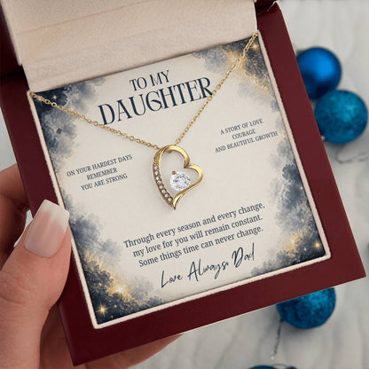 C88 - The Strong Woman You Are Becoming Will Always Remind Me Of The Little Girl I Adore - Forever Love Necklace