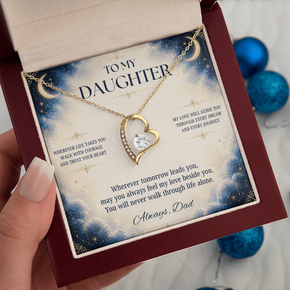 C2 - Wherever Life Takes You May You Always Feel Dad’s Love Guiding Your Heart - Forever Love Necklace