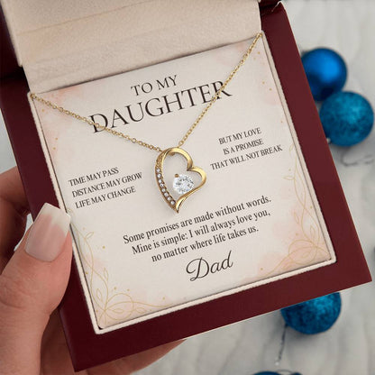 C28 - Dad’s Love Is A Promise That Time Distance And Change Can Never Break - Forever Love Necklace