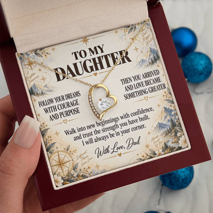 C209 - Follow Your Dreams With Courage And Know Dad Will Always Be Cheering For You - Forever Love Necklace