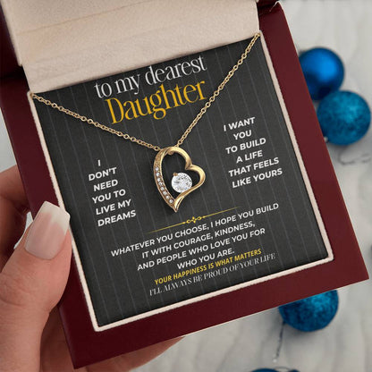 S269 - I’ll Always Be Proud Of The Life You Build – Forever Love Necklace From Dad