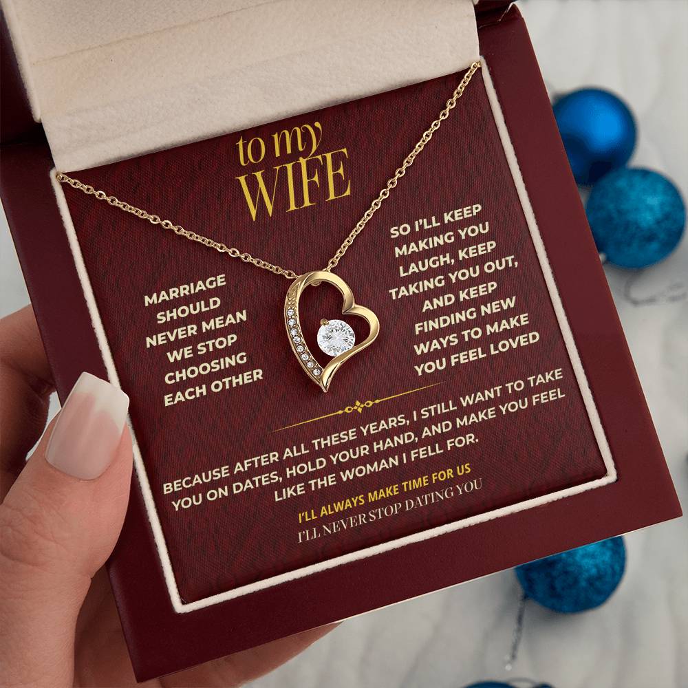 S117 - I’ll Never Stop Dating You – Forever Love Necklace From Husband