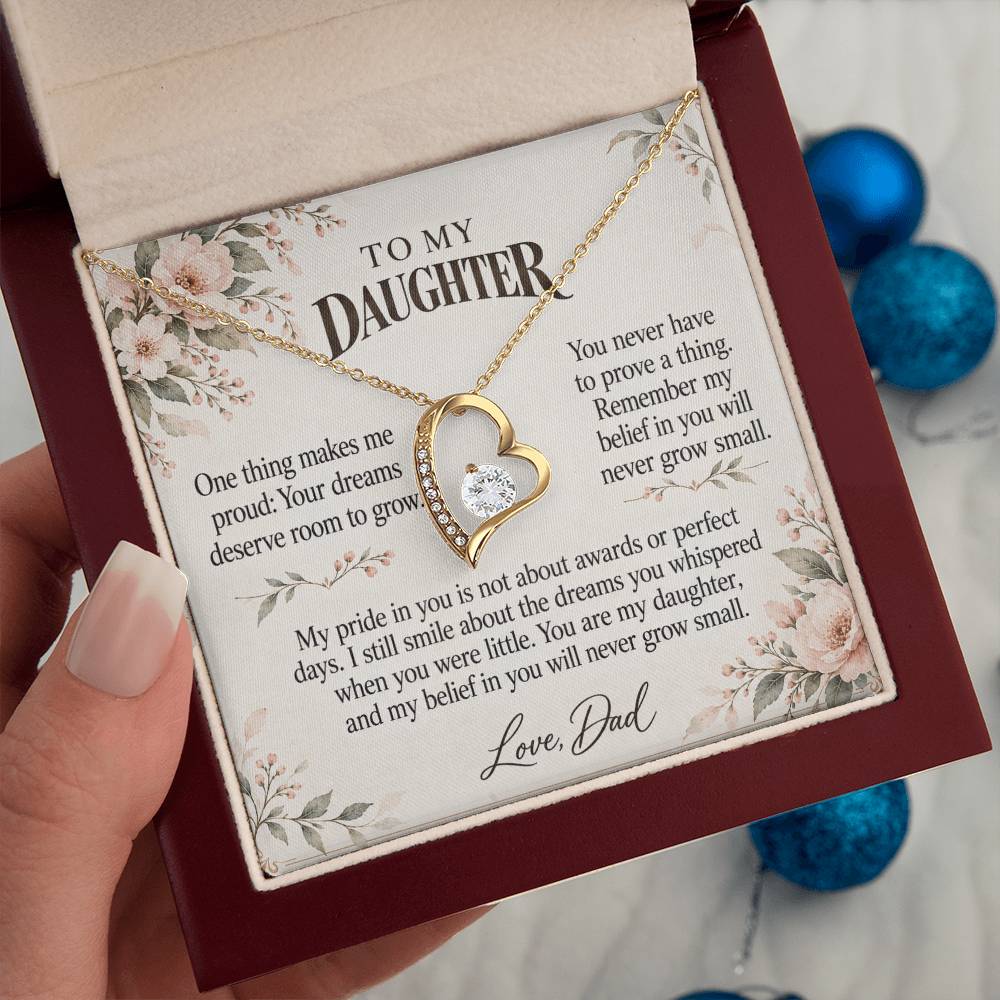 C513 - The Girl With Big Dreams And A Father Proud Of Who You Are - Forever Love Necklace