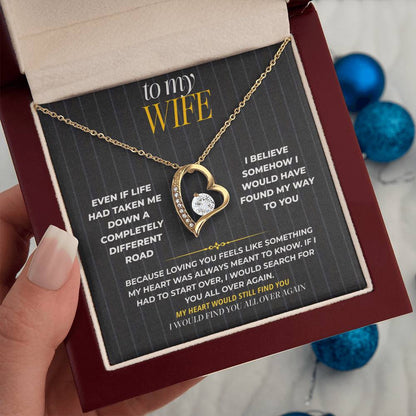 S182 - I’d Find You No Matter Where Life Took Me – Forever Love Necklace From Husband